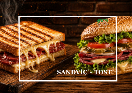 SANDVİÇ - TOST